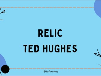 Relic - Ted Hughes GCSE CIE / Unseen Poetry