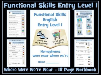 Functional Skills English - Entry Level 1 - Homophones - Where, Were, We're, Wear Workbook