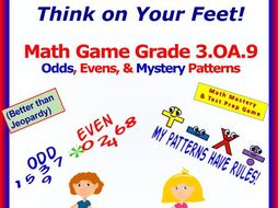 3.OA.9 THINK ON YOUR FEET MATH! Interactive Test Prep Game— IDENTIFY PATTERNS; ODD & EVEN