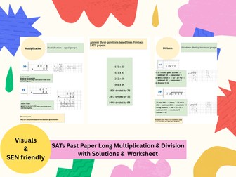 Year 6 SATs Long Multiplication & Division - Past Paper Solution and Worksheet