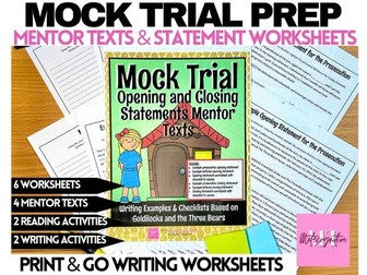 Mock Trial Opening & Closing Statement Mentor Texts & Worksheets