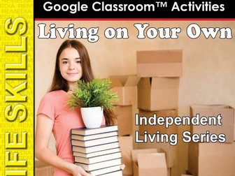 Google Slides: Independent Living - Living On Your Own