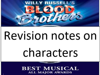 'Blood Brothers' character revision notes: Mickey, Eddie, Linda, Mrs Johnstone, Mrs Lyons-AQA/Eduqas
