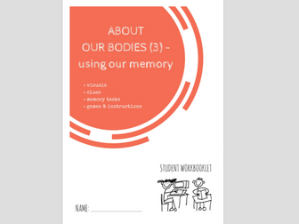 SPECIAL EDUCATION - ABOUT OUR BODIES (3) - using our memories workbooklet