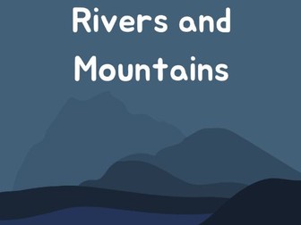 KS2 - Rivers and Mountains (Bundle)