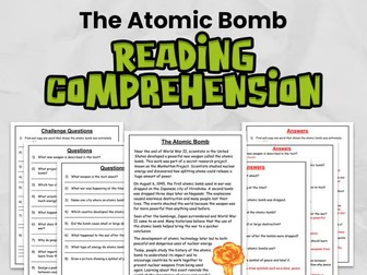 The Atomic Bomb WW2 Reading Comprehension for Gr 3 - 5: No Prep