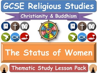 The Status of Women in Religion - Buddhism & Christianity (GCSE Lesson Pack) [Religious Studies]