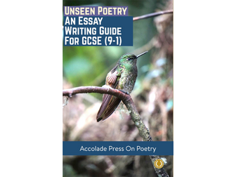Unseen Poetry: Essay Writing Guide for GCSE (9-1)