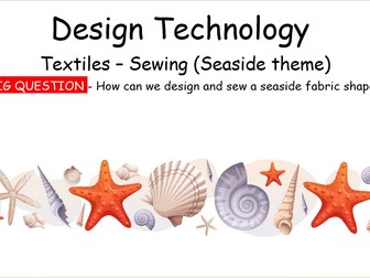 Year 2 Sewing Unit - Seaside Toy