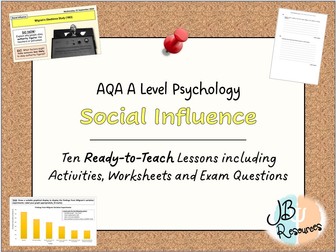 AQA A-Level Psychology: SOCIAL INFLUENCE Topic (10 Full Lessons)