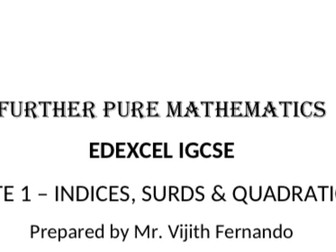 EDEXCEL O/L FPM Unit 1 (Indices & Surds)