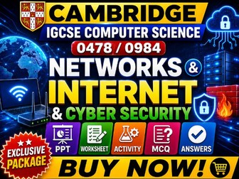 Networks Internet & Cyber Security | Cambridge IGCSE 0478/0984 CS|PPT|Worksheet|Activity|MCQ|Answers