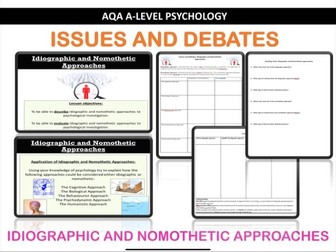 AQA A Level Psychology - Issues and Debates (Idiographic and Nomothetic approaches)
