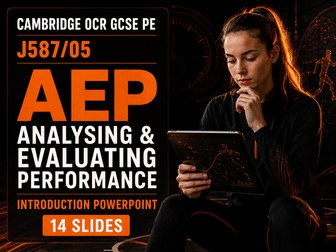 OCR GCSE PE J587 05 AEP Introduction
