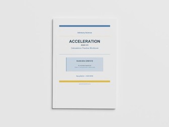 Acceleration Calculations - AQA GCSE Physics Practice Book