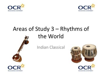 OCR GCSE Music - "Classical Indian Music" Area of Study 3 "Rhythms of the World"