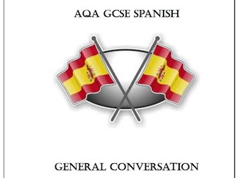 AQA GCSE SPANISH General Conversation Booklet - Theme 2