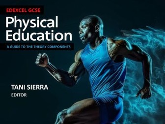 Edexcel GCSE Physical Education: A guide to the theory component.