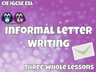 Informal Letter Writing (IGCSE English as a Second Language)