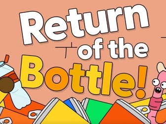 Video! Return of the Bottle