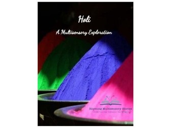 Holi  Sensory Story and Sensory Rich Activities for Neurodiverse, Sensory, and PMLD Learners