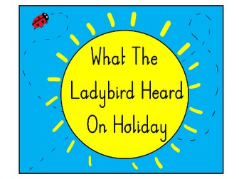 What the Ladybird heard on holiday