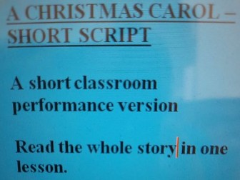 A Christmas Carol - short performance script of the novel for the classroom