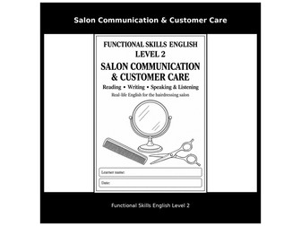 Functional Skills English Level 2 Hairdressing Communication and Customer Care Workbook