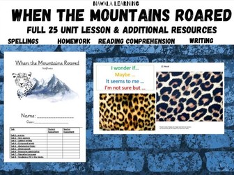 Full English Unit for *When the Mountains Roared* by Jess Butterworth (Year 5 & 6) | 25 Lessons