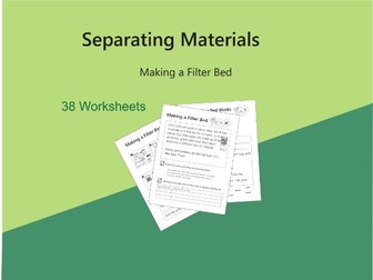 Separating Materials - Making a Filter Bed