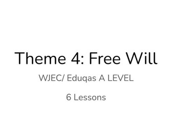Free will Lesson Bundle (Eduqas A Level)