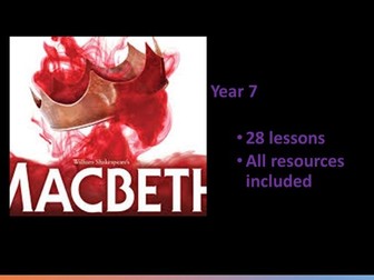 Macbeth / Year 7 / 28 lessons / All resources