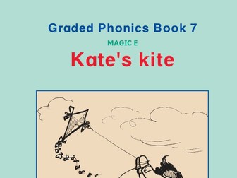 PHONICS BOOK 7 KATE’S KITE