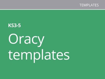 Oracy templates