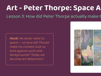 Art unit - Lesson 3 - Peter Thorpe's techniques