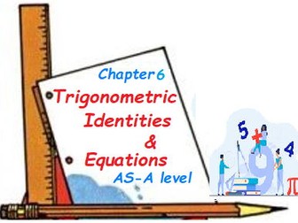 CH6-P2-Trigonometric Identities & Equations