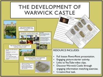The Development of Warwick Castle - Case Study