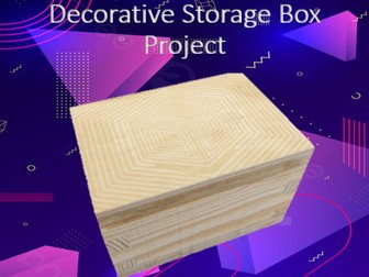 Decorative Storage Box Project