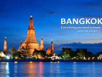 Argue, persuade and advise: Why Bangkok?