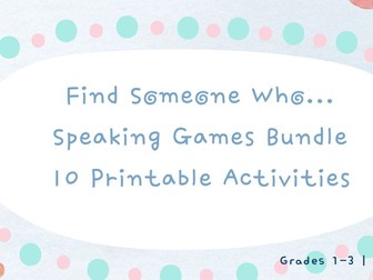 FIND SOMEONE WHO... Speaking Games Bundle