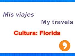 Mis Viajes - My Travels - Florida Video Tutorial