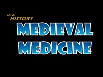 GCSE History - Medieval medicine