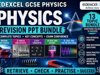 Edexcel GCSE Physics Revision PPT Bundle