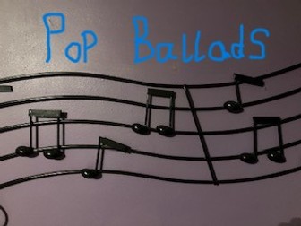 Pop Ballads Music worksheet for GCSE Music.