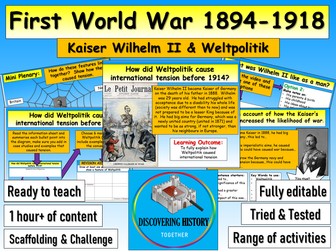 Weltpolitik - Kaiser Wilhelm II & WWI