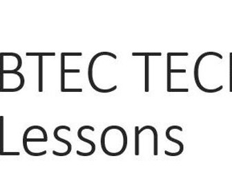 BTEC TECH (Pearson) C3 LA.A Lessons