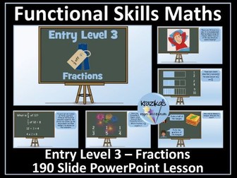 Functional Skills Maths - Entry Level 3 - Fractions - PowerPoint Lesson