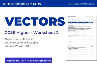 GCSE Vectors Higher Worksheet 2 + Mark Scheme