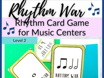 Rhythm War Music Card Game for Elementary Music Centers Level 2