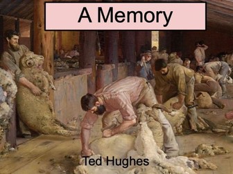 'A Memory' Ted Hughes: analysis & pupil tasks.